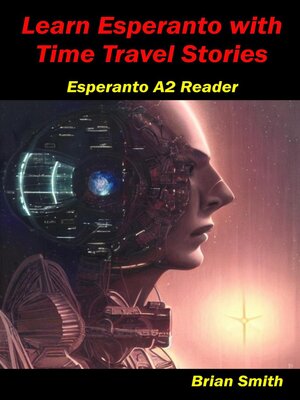 cover image of Learn Esperanto with Time Travel Stories